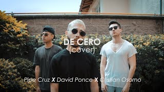 CNCO  De Cero  Cristian Osorno Ft David Ponce Pipe Cruz Cover [upl. by Dnalkrik]