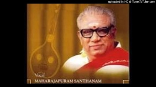 Maharajapuram Santhanam Vathapi Ganapathim HamsadwaniAdiDikshitar [upl. by Felty]