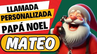 🎅LLAMADA de PAPA NOEL a MATEO [upl. by Graig]