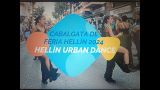 HELLÍN URBAN DANCE  Cabalgata de Feria Hellin 2024  Vídeo realizado por Antonio Bleda [upl. by Ettenuahs686]