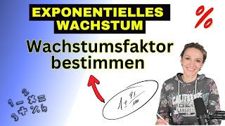 Exponentielles Wachstum  Exponentialfunktion  Wachstumsfaktor bestimmen [upl. by Brandtr]