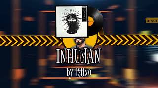 inhuman  ISOxo  CS2 MVP MUSIC KIT [upl. by Orose]