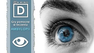 Amblyopia leczenie quotLeniwego okaquot grami wideo [upl. by Cadmar]