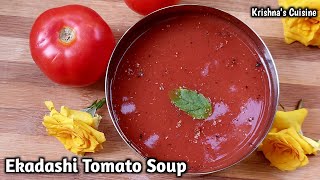 Ekadashi Tomato Soup  Tomato Soup Recipe  Upvas Soup Recipe  Krishnas Cuisine tomatosoup [upl. by Enisamoht]