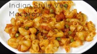 Vegetarian Pasta Recipes Indian Style Pasta Recipe Indian Pasta Recipes Veg Macaroni Recipe [upl. by Eirrahs]