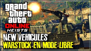 LES NOUVEAUX VÉHICULES DISPONIBLE CHEZ WARSTOCK ET EN MODE LIBRE   GTA 5 ONLINE DLC BRAQUAGE [upl. by Eilsew]