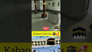 Qiblamiz kabani ichi 🕋🔥video viralvideo shortvideo [upl. by Notsnhoj22]