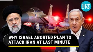 Netanyahu Scared Of Irans Painful Revenge Israel Aborted Plan To Hit Iranians At Last Minute [upl. by Rabka]