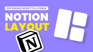 NOTION LAYOUT  Cosa cambia rispetto alla versione precedente [upl. by Areic]