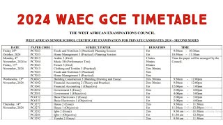 2024 WAEC GCE Timetable Released  Complete Guide for Science Arts amp Commercial Students [upl. by Zinah]