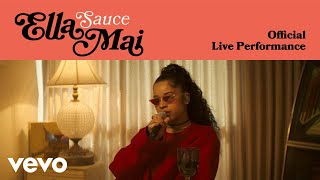 Ella Mai  Sauce Official Live Performance  Vevo LIFT [upl. by Mosnar]