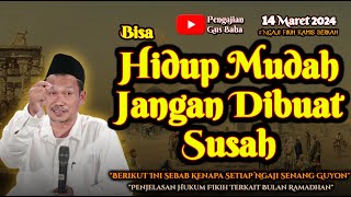 Bikin Mudah Jangan Bikin Susah  Gus Baha Terbaru [upl. by Ausoj]