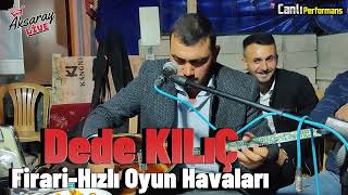 Dede Kılıç Firari  Oyun Havaları 2024 [upl. by Susumu]