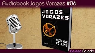 Audiobook Jogos Vorazes  Capítulo 6 [upl. by Halilahk]