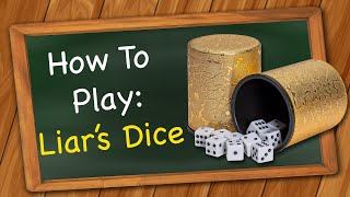 How to play Liars Dice [upl. by Enorel]