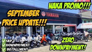 September 2023 Yamaha Motorcycle Updated Price Naka Promo Zero Downpayment Cash Installment [upl. by Murdoch301]