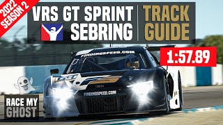 iRacing track guide  Sebring International GT Sprint VRS amp Sebring 12 [upl. by Evaleen774]