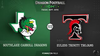 Southlake Carroll Dragons vs Trinity Trojans  092024  615pm pre 7pm kickoff [upl. by Oiramed]