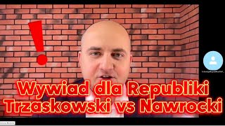 Wywiad dla Telewizji Republika TRZASKOWSKI vs NAWROCKI [upl. by Loleta]