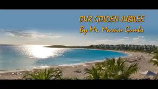 Anguilla 50 years song [upl. by Gierc]