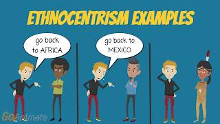 Ethnocentrism Examples  Animated Review [upl. by Bloch64]