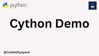 Advantages of using Cython with Demo [upl. by Aizat]