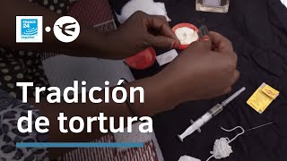 La mutilación genital femenina como ritual en Africa • Documental vía FRANCE 24 Español [upl. by Chelsie]