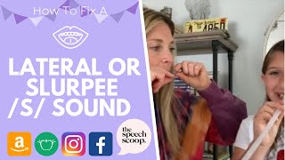 HOW TO FIX A LATERAL OR SLURPEE quotSquot SOUND At Home Speech Therapy Activities for Adults and Toddlers [upl. by Scoles185]