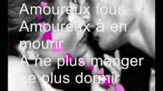 Montage Amoureux fous [upl. by Luahs]