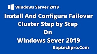 Failover Cluster Installation amp Configuration Step By Step [upl. by Milinda]