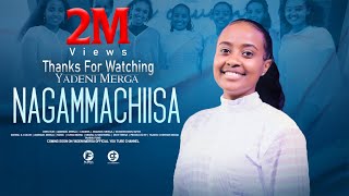 YADENI MERGA  NA GAMMACHIISA  New Afaan Oromo Official Music Video 20222015 [upl. by Leelah]