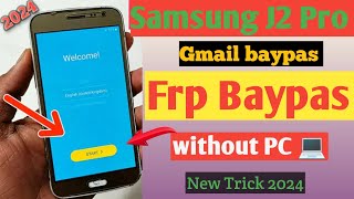 Samsung J2 Pro FRP Bypass  New trick 2024  Samsung J2 Pro J210f Google Account Bypass Without Pc [upl. by Acey]