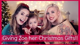 Giving Zoe Her Christmas Presents [upl. by Janeen]