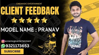 CLIENT FEEDBACK  PRANAV  castingagency ecommerceshoot cinemagicentertainment cinemagicacademy [upl. by Ynnaf]