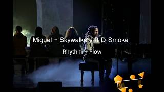 Miguel  Sky Walker Ft D Smoke Lyrics Video Official Audio  Netflix Rhythm  Flow [upl. by Duston]