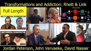 Transformations and Addiction Rhett and Link Jordan Peterson John Vervaeke David Nasser Full [upl. by Odrarebe300]