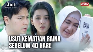 Tuntut Kematan Raina Pembunuh Dimakan Buaya  Aini Malaikat Tak Bersayap ANTV Eps 2 FULL [upl. by Thomajan865]