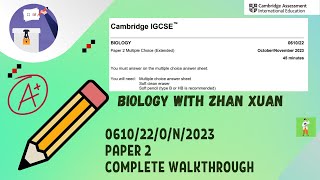 IGCSE Biology 0610  061022ON23  OctNov 2023 Paper 22 Extended [upl. by Laresa]