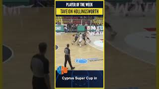 Taveion Hollingsworth Player of the Week  FIBA Europe Cup  Round 6 [upl. by Attalie]