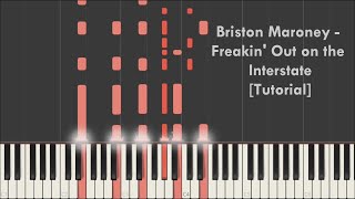 Briston Maroney  Freakin Out on the Interstate Piano Tutorial Synthesia [upl. by Notsuh]