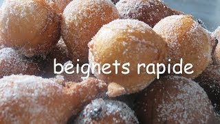 Beignets rapide pas de temps de repos [upl. by Naiva]