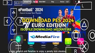 HOW TO DOWNLOAD PSP PES 2024 2025 EURO EDITION pes2024ppssppmediafire pespsp pes2024ppsspp [upl. by Nrojb92]