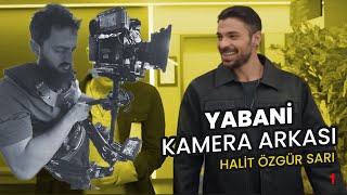 Yaman Ali ve Güven Doktor  Halit Özgür Sarı  Yabani Dizisi Kamera Arkası  Steadicam [upl. by Sedgewake120]