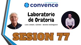 LABORATORIO DE ORATORIA ► SESION 77 [upl. by Aerdnaid]