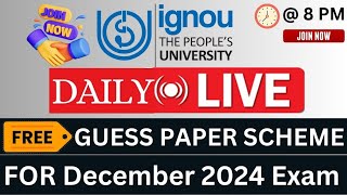 IGNOU Live  FREE IGNOU Guess Paper 2024  WhatsApp Number 8595353903  KS TOMAR  ignoulive [upl. by Neelehtak]