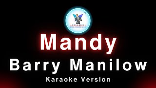 Barry Manilow  Mandy Karaoke Version [upl. by Gathers96]