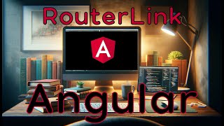 Angular  RouterLink  Cómo crear enlaces para las rutas [upl. by Hasina683]