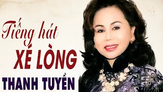 Tiếng hát XÉ LÒNG lấy đi NƯỚC MẮT người nghe ❤️ Xa Vắng  Thanh Tuyền Tổng Hợp Hay Nhất [upl. by Lairea384]