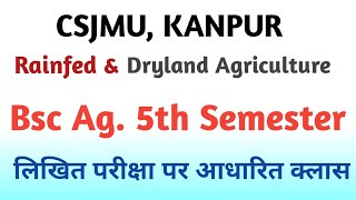 Rainfed amp Dryland agriculture bsc ag5th semester [upl. by Elma383]