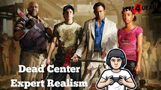 Dead Center L4D2 Expert Realism tagalog [upl. by Aitetel]